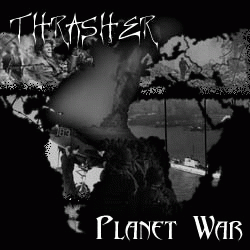 Thrasher (GER) : Planet War